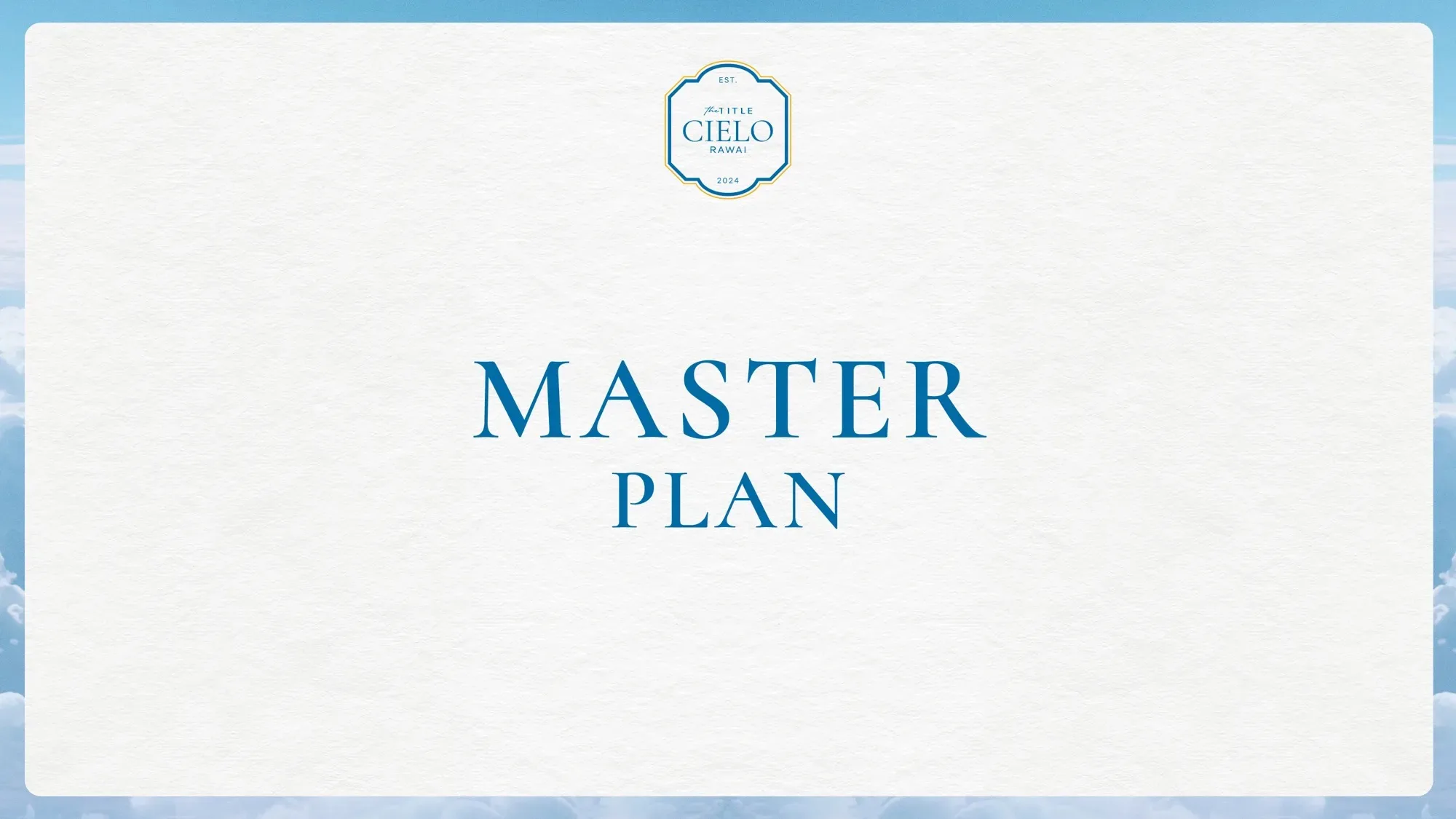 The Title Cielo Rawai, Phuket: master plan